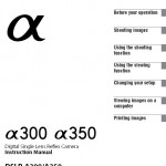Sony Alpha DSLR-A300 and DSLR-A350 Manual